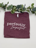 Perfectly Imperfect Tee