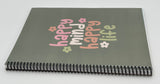 Happy Mind Happy Life Notebook