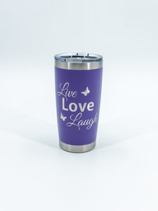 Live Love Laugh Tumbler