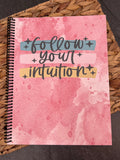 Follow your Intuition Notebook